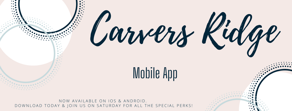 Introducing the Carvers Ridge APP