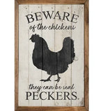Beware of the Chickens